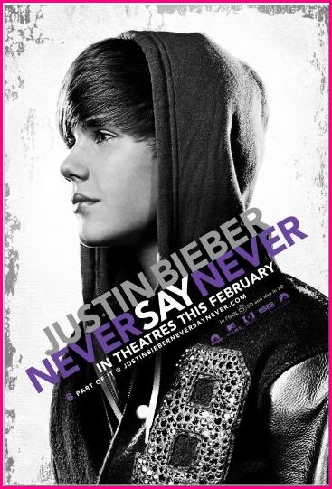 Justin Bieber Pictures 2011 Never Say Never. Poster revealing never say
